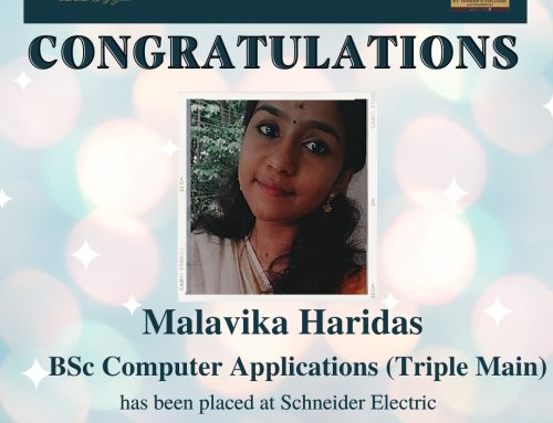 A Proud Moment, Ms.Malavika Haridas  III BScComputer Applications (Triple Main) placed at Schneider Electric