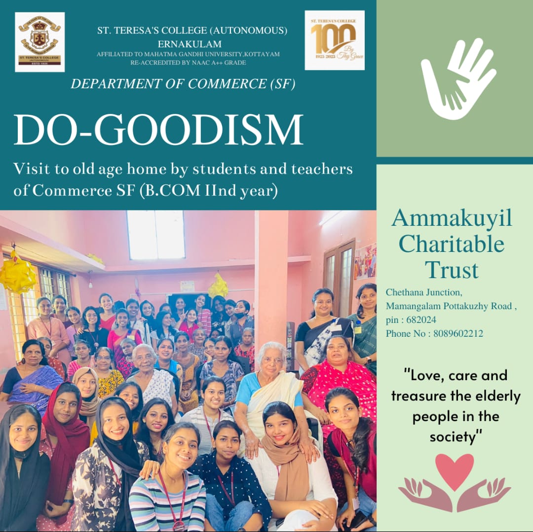  DO GOODISM OLD AGE HOME VISIT St Teresa s College Autonomous 